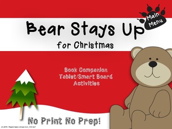 Preview of Bear Stays Up for Christmas: Speech and Language iPad Activities No Print-Prep
