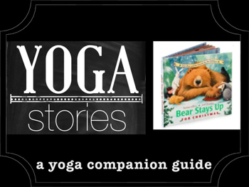 Preview of Bear Stays Up for Christmas YOGA STORIES a yoga companion guide