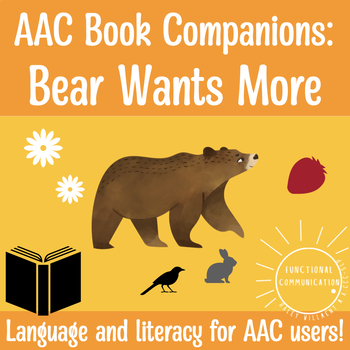 Preview of Bear Wants More AAC Boardmaker Book Companion