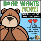 Bear Wants More - Retell & Sequence - Make Predictions & O