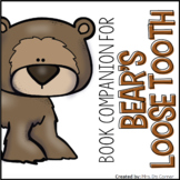 Bear's Loose Tooth Book Companion + Teeth and Dental Healt