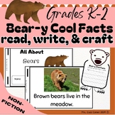Bear-y Cool Facts! | Reading Comprehension Booklet, Writin