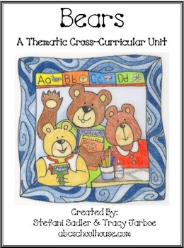 Preview of Bears: A Thematic Cross-Curricular Unit