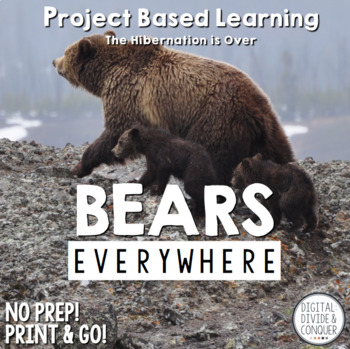 Preview of Bears Everywhere PBL! Research with Project Based Learning Activities