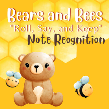 Preview of Bears and Bees "Roll, Say, and Keep" Music Note Recognition