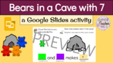 Bears in a Cave (7) with Google Slides