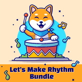 Beat Builders: Let's Make Rhythm - Music Activity Bundle