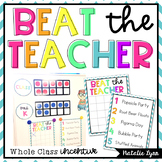 Beat the Teacher: A Whole Class Management Strategy Incentive