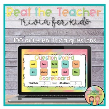 Preview of Beat the Teacher | Trivia for Kids