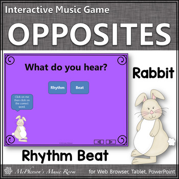 Preview of Spring Music Opposites ~ Rhythm or Beat Interactive Music Game {rabbit}