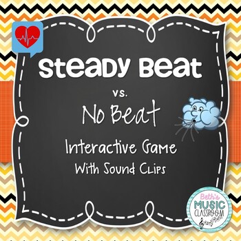 Preview of Steady Beat vs. No Beat Interactive Music Game (PowerPoint with Sound Clips)