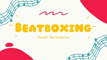 Preview of Beatboxing Unit