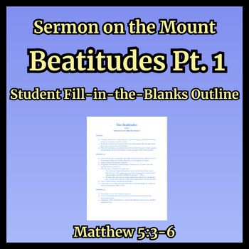Preview of Beatitudes Part 1 Fill-in-the-Blank (Sermon on the Mount Matthew 5)