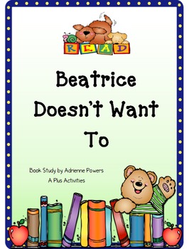 Beatrice Doesn't Want To Book Companion by A Plus Activities | TPT