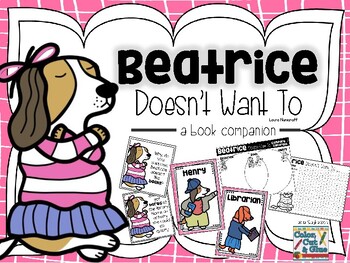 Beatrice Doesn t Want To a Book Companion by Leslie Stephenson