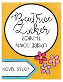 Beatrice Zinker The Upside Down Thinker Novel Study