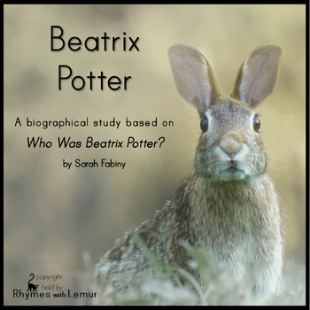 Preview of Beatrix Potter Biographical Study