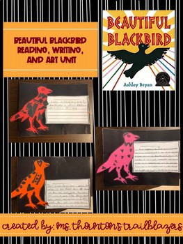 Preview of Beautiful Blackbird Reading, Writing, and Art Unit