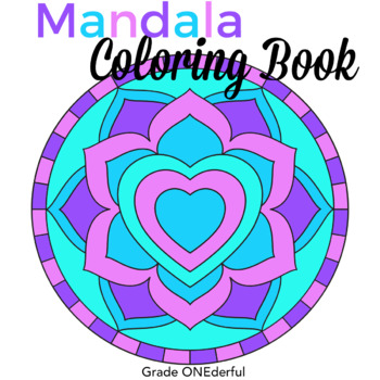 Beautiful Mandala Coloring Pages by Grade Onederful | TpT