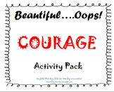 Beautiful....Oops! Courage Activity Pack