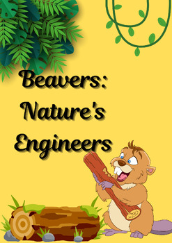 Preview of Beaver Natures Engineers"