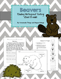 Beavers: Reading, Writing and Thinking About Animals