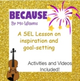 Because:  A New Year's SEL Lesson on Inspiration and Goal-Setting