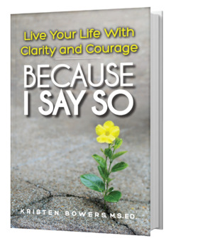 Preview of Because I Say So: Live Your Life With Clarity and Courage - E-Book - Kindle