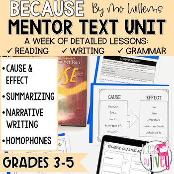 Preview of Because Mentor Text Unit for Grades 3-5