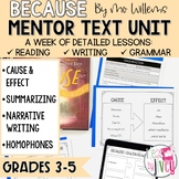 Because Mentor Text Unit for Grades 3-5