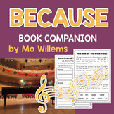 Because by Mo Willems activities - Book Companion