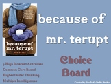 Because of Mr. Terupt Choice Board Tic Tac Toe Novel Activ