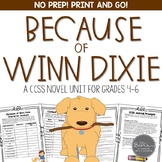 Because of Winn Dixie Novel Unit for Grades 4-6 Common Cor