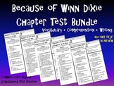 Because of Winn Dixie Chapter Test Bundle-Vocabulary-Comp.