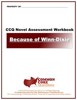 Preview of Because of Winn-Dixie CCQ Novel Study Assessment Workbook - Common Core Aligned