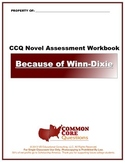 Because of Winn-Dixie CCQ Novel Study Assessment Workbook 