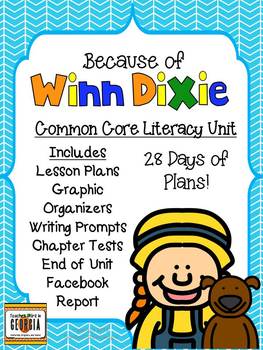 Preview of Because of Winn Dixie-Common Core Unit-28 Days, Plans, Tests, Activities