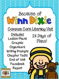 Because of Winn Dixie-Common Core Unit-28 Days, Plans, Tes