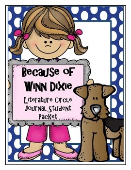 Preview of Because of Winn-Dixie Literature Circle Journal Student Packet