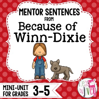 Preview of Because of Winn-Dixie Mentor Sentences & Interactive Activities Mini-Unit (3-5)