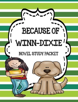 Preview of Because of Winn-Dixie Novel Study Unit Bundle - Distance Learning
