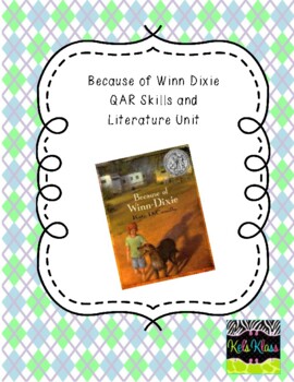 Preview of Because of Winn Dixie QAR Skills and Literature Unit