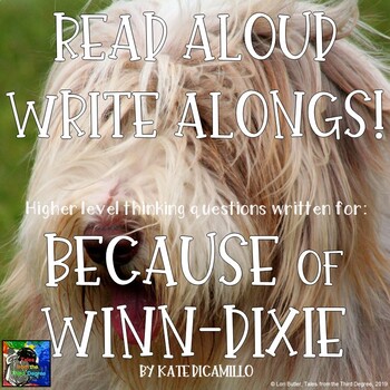 Because of Winn-Dixie Read Aloud Write Along by Tales From the Third Degree