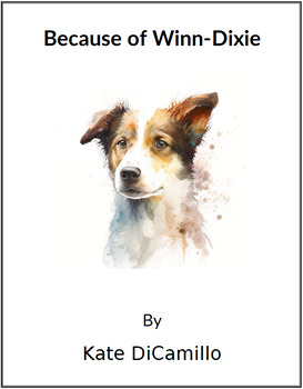 Because Of Winn-Dixie * (Lesson Plan) By Reed Novel Studies | TPT