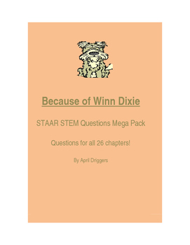 Preview of Because of Winn Dixie STAAR STEM Chapter Questions