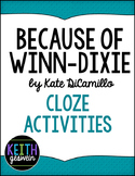 Because of Winn-Dixie (Winn Dixie):  13 Cloze Reading Activities