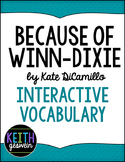Because of Winn-Dixie (Winn Dixie):  Interactive Notebook 