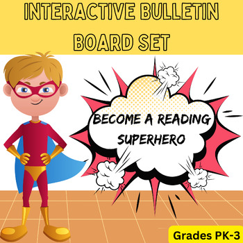 Preview of Become Reading Superstars: Interactive Superhero Bulletin Board (Grades K-3)