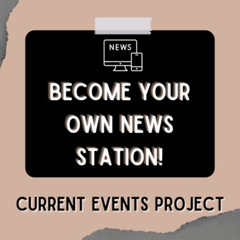 Preview of Current Events Project | Become Your Own News Station!