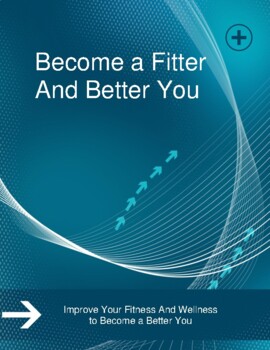 Preview of Become a Fitter And Better You !